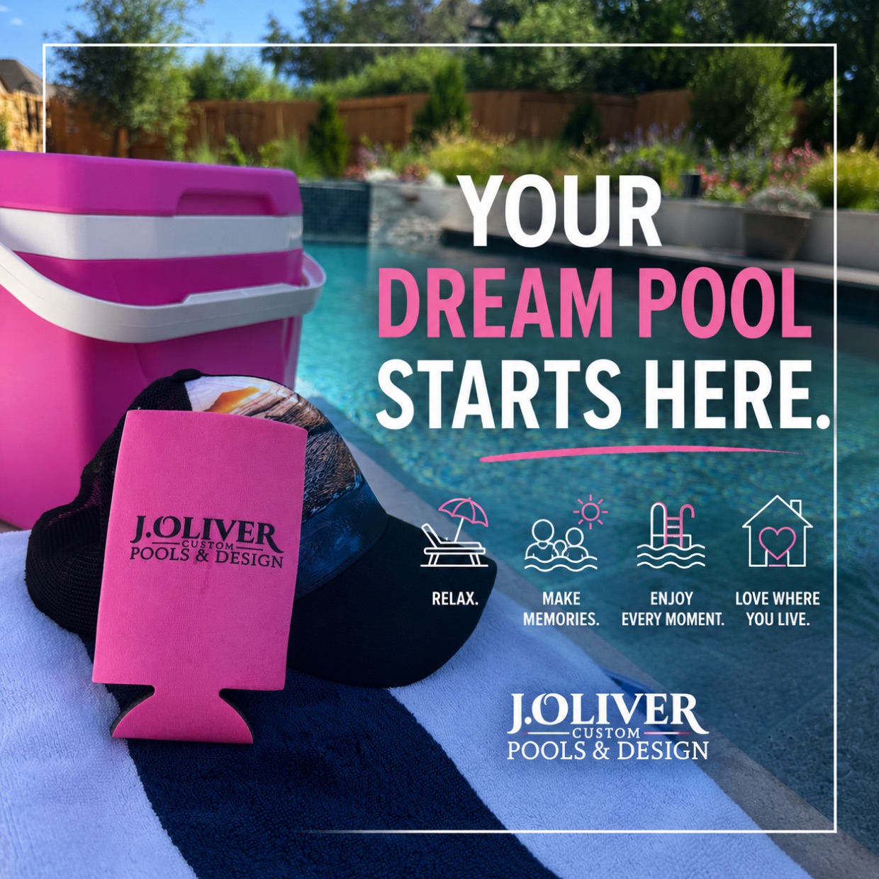 J. Oliver Pools branded cooler, hat, and koozie poolside — refer a friend and share the love